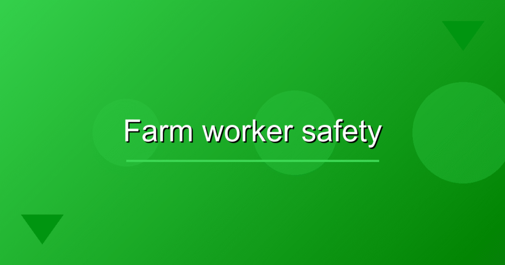 Proven Farm Safety Strategies