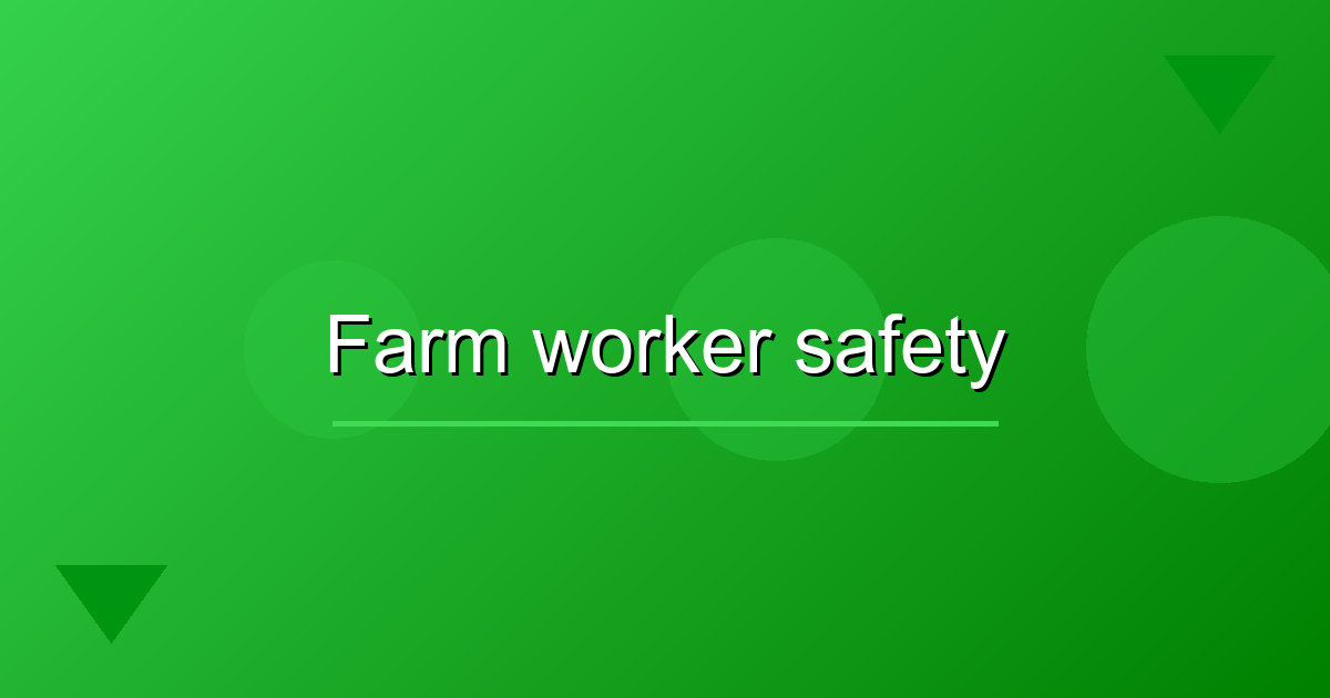 Proven Farm Safety Strategies