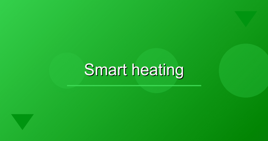 Smart Thermostats: Boost Efficient Energy Use at Home