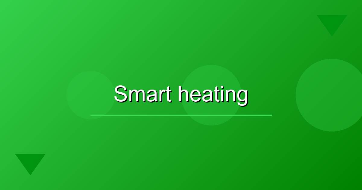 Smart Thermostats: Boost Efficient Energy Use at Home